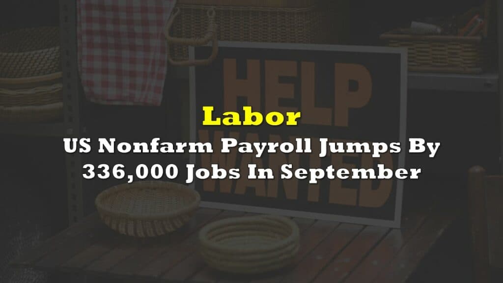 US Nonfarm Payroll Jumps By 336,000 Jobs In September