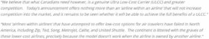 The statement issued by Canada Jetlines regarding WestJet entering the ULCC sub sector.