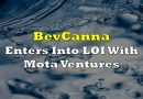 BevCanna Enters Into LOI With Mota Ventures