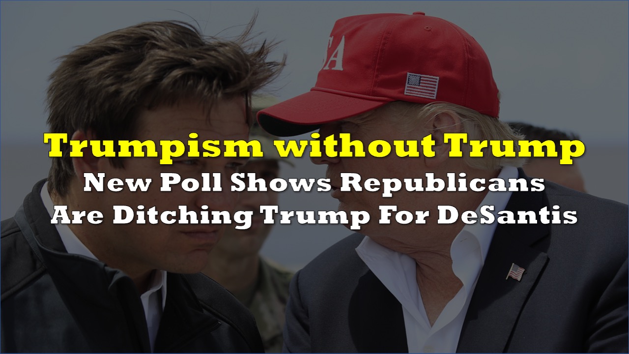 ‘Trumpism Without Trump’: New Poll Shows Republicans Are Ditching Trump ...