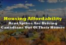 Rent Spikes Are Driving Canadians Out Of Their Homes