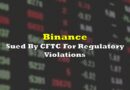 UPDATED: Binance, CZ Sued By CFTC For Breaking Trading, Derivatives Rules