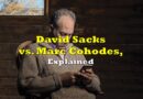David Sacks vs. Marc Cohodes, Explained