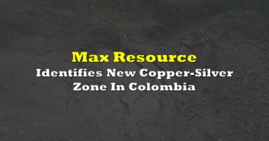 Max Resource Identifies New Copper-Silver Zone In Colombia