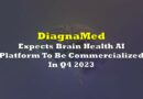DiagnaMed Expects Brain Health AI Platform To Be Commercialized In Q4 2023