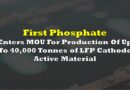 First Phosphate Enters MOU For Production Of Up To 40,000 Tonnes of LFP Cathode Active Material