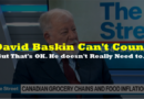 The Great Grocery Debate: David Baskin Can’t Count