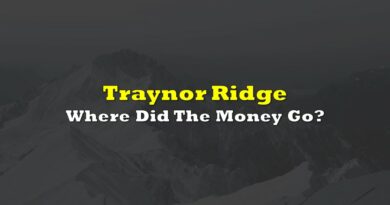 Traynor Ridge: Where Did The Money Go?
