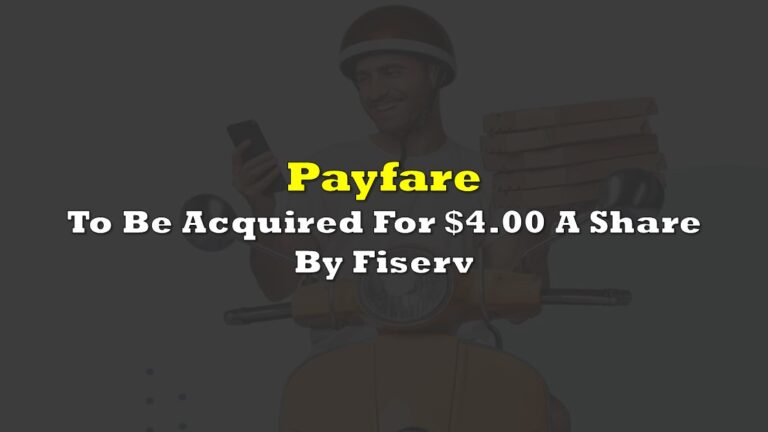 Payfare To Be Acquired For $4.00 A Share By Fiserv | the deep dive