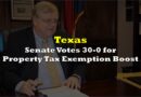 Texas Senate Votes 30-0 for Property Tax Exemption Boost