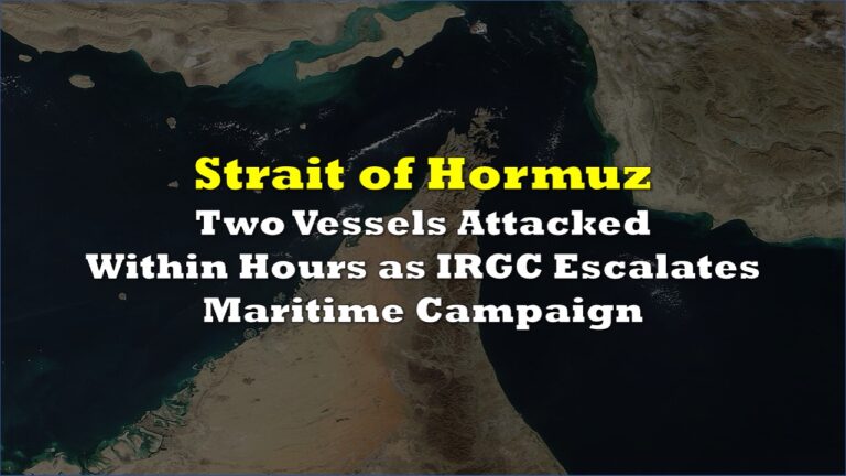 Two Vessels Attacked Near Strait of Hormuz Within Hours as IRGC ...
