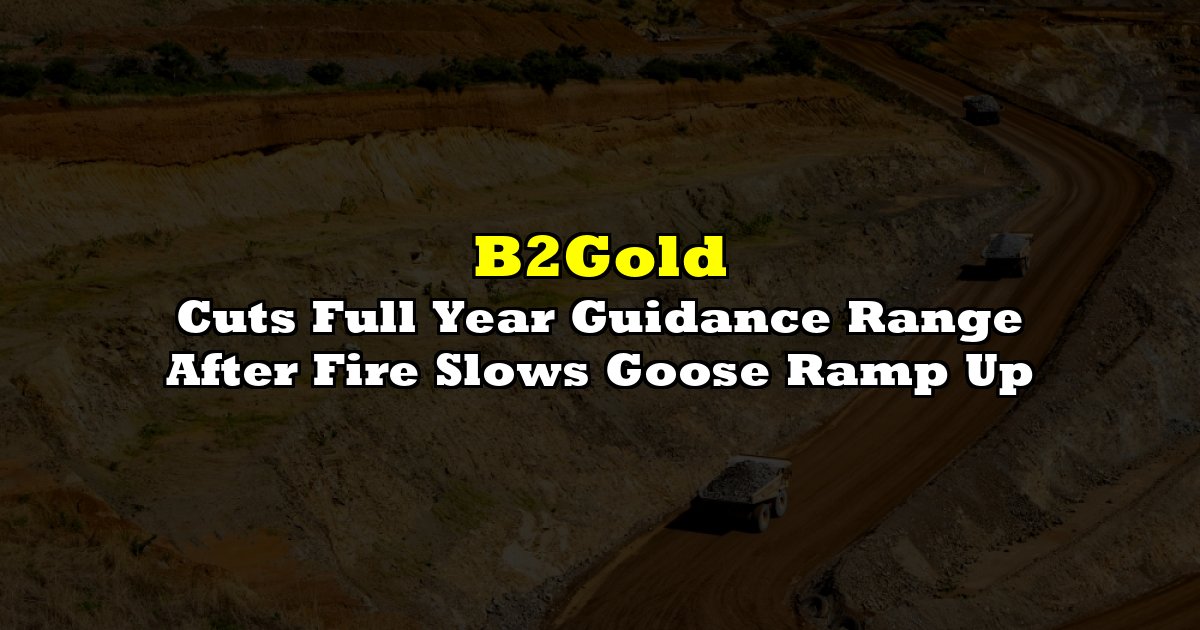 Cuts Full Year Guidance Range After Fire Slows Goose Ramp Up