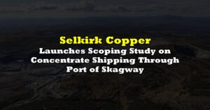 Launches Scoping Study on Concentrate Shipping Through Port of Skagway