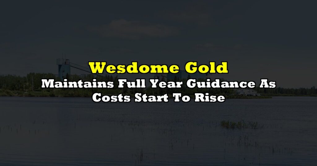 Maintains Full Year Guidance As Costs Start To Rise