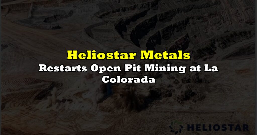 Restarts Open Pit Mining at La Colorada