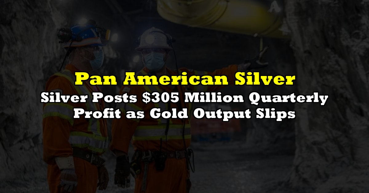 Silver Posts $305 Million Quarterly Profit as Gold Output Slips