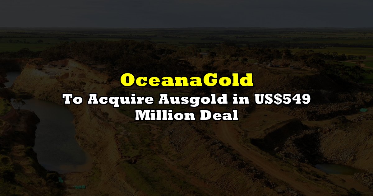 To Acquire Ausgold in US$549 Million Deal