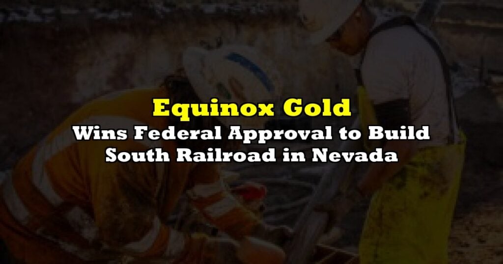 Wins Federal Approval to Build South Railroad in Nevada