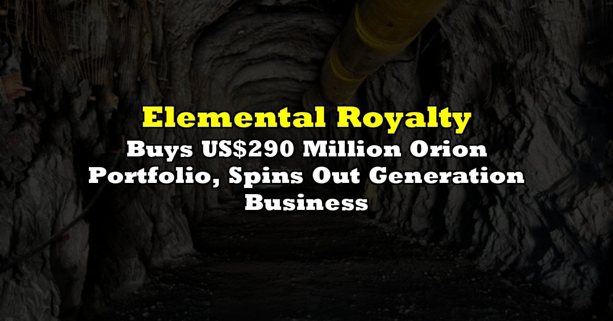 Buys US$290 Million Orion Portfolio, Spins Out Generation Business