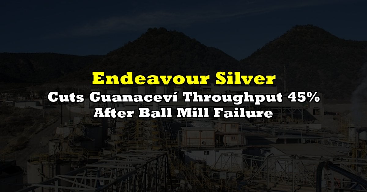 Cuts Guanaceví Throughput 45% After Ball Mill Failure