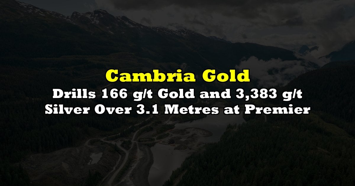 Drills 166 g/t Gold and 3,383 g/t Silver Over 3.1 Metres at Premier
