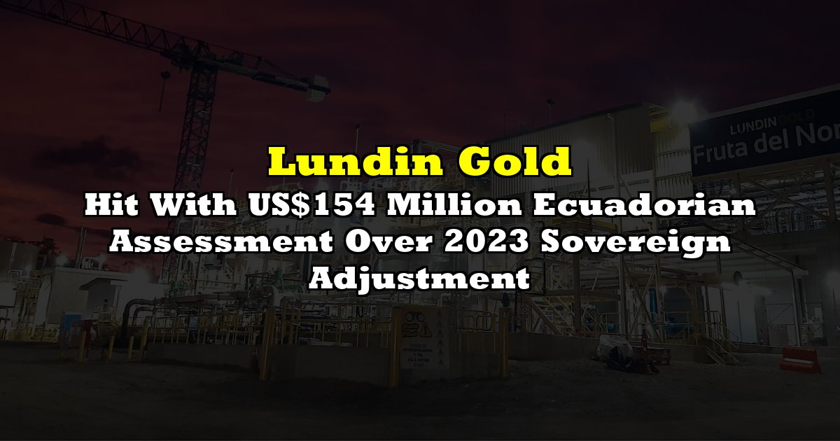 Hit With US$154 Million Ecuadorian Assessment Over 2023 Sovereign Adjustment