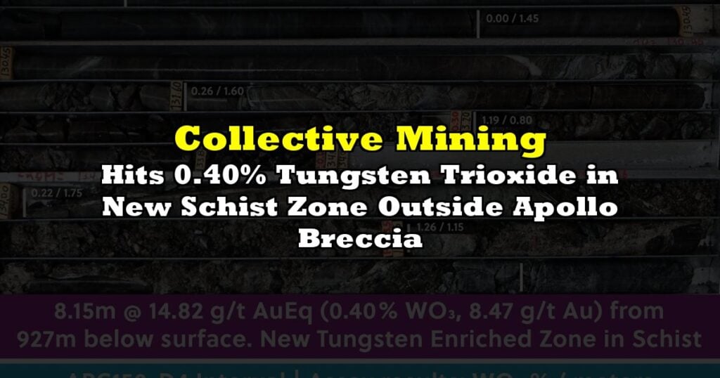 Hits 0.40% Tungsten Trioxide in New Schist Zone Outside Apollo Breccia