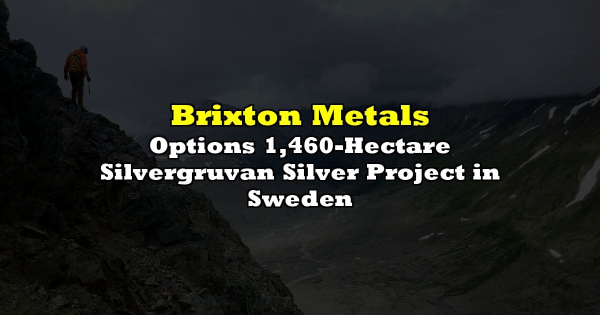 Options 1,460-Hectare Silvergruvan Silver Project in Sweden