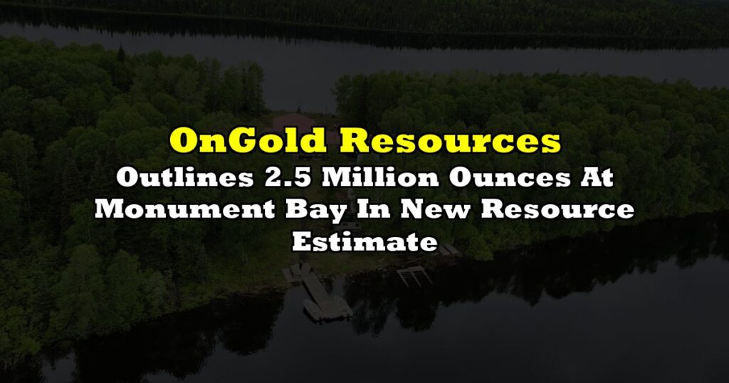 Outlines 2.5 Million Ounces At Monument Bay In New Resource Estimate