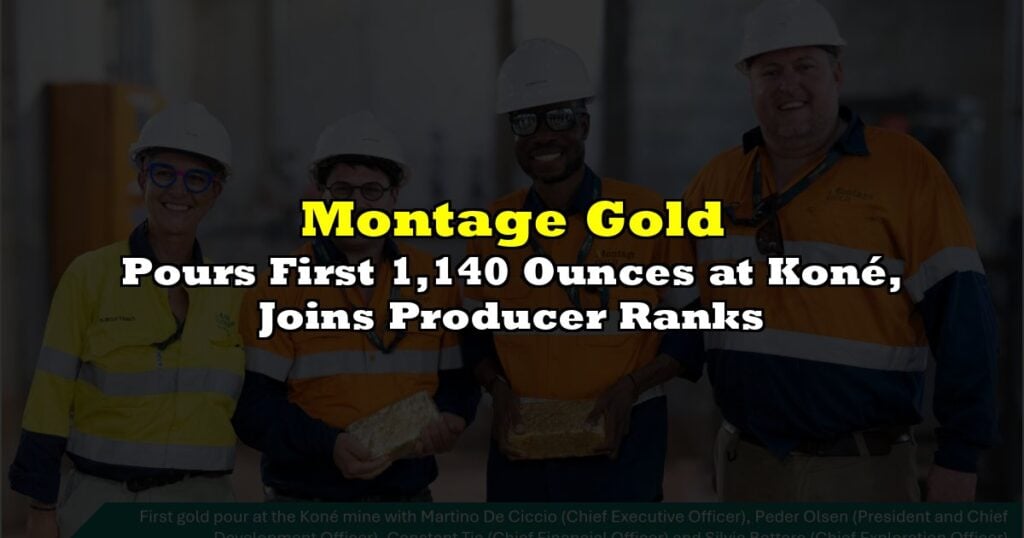 Pours First 1,140 Ounces at Koné, Joins Producer Ranks