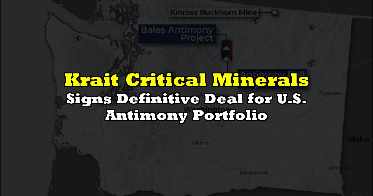 Signs Definitive Deal for U.S. Antimony Portfolio