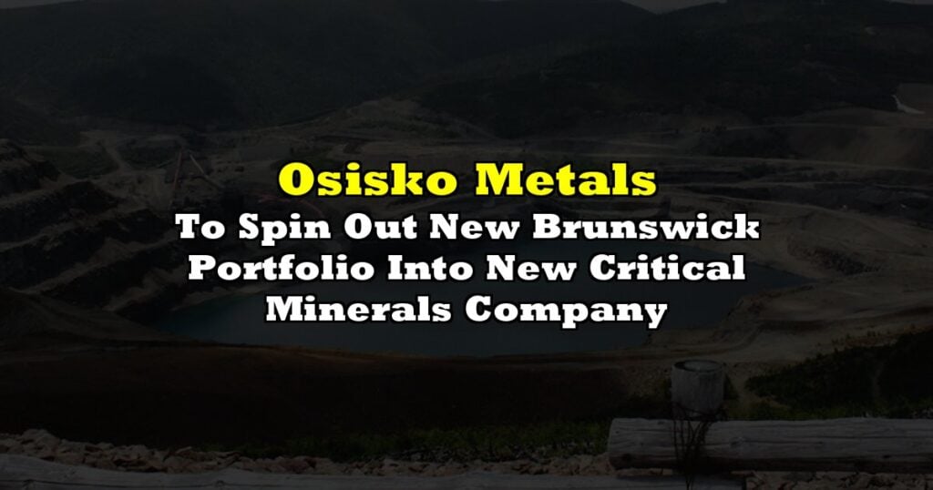 To Spin Out New Brunswick Portfolio Into New Critical Minerals Company