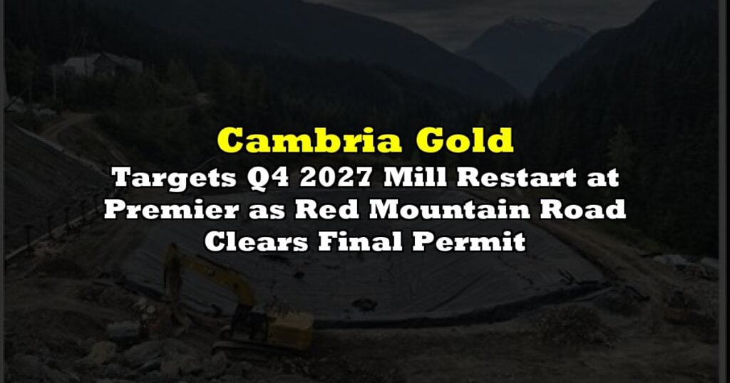 Targets Q4 2027 Mill Restart at Premier as Red Mountain Road Clears Final Permit